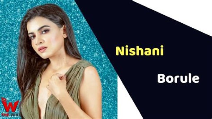 Nishani Borule Height, Weight, Net Worth, Age, Birthday, Wikipedia, Who, Nationality, Biography